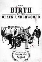 Birth of the Black Underworld