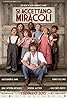 Si accettano miracoli (2015) Poster