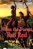 When the Forest Ran Red: Washington, Braddock & a Doomed Army (2001)