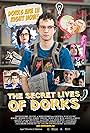 The Secret Lives of Dorks (2013)