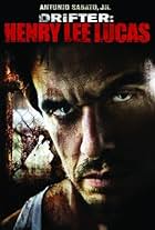 Drifter: Henry Lee Lucas (2009)