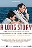 A Long Story (2013) Poster