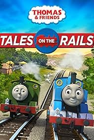 Thomas & Friends: Tales on the Rails (2015)