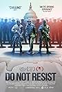 Do Not Resist (2016)