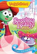 VeggieTales: Sweetpea Beauty