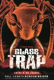 Glass Trap (2005)