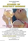 The official poster for David Wendelman's short film "I'm Here. Where R U?", starring "30 Rock" writers John Riggi and Kay Cannon, and comedian/screenwriter Steve Rudnick.