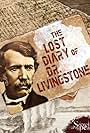 The Lost Diary of Dr. Livingstone