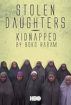 Stolen Daughters: Kidnapped by Boko Haram