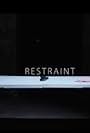 Restraint (2017)