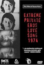 Extreme Private Eros: Love Song 1974 (1974)