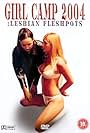 Girl Camp 2004: Lesbian Fleshpots (2003)