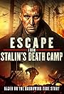 Escape from Stalin's Death Camp (2017)