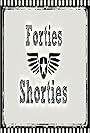 Forties Shorties (2016)