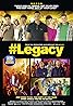 Legacy (2015) Poster