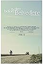 The Days Before Belvedere (2008)