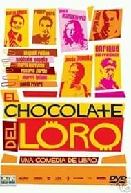 El chocolate del loro (2004)