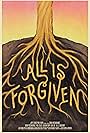 All Is Forgiven (2017)