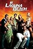 Laguna Beach: The Real Orange County (TV Series 2004–2006) Poster