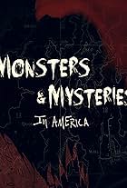 Monsters and Mysteries in America