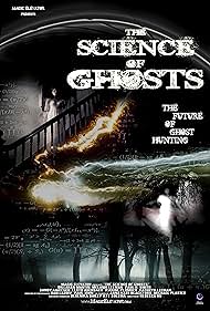 Science of Ghosts (2013)