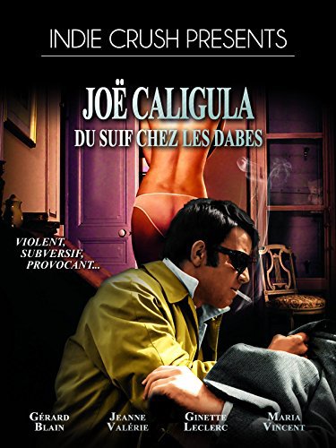 Joë Caligula - Du suif chez les dabes (1969)