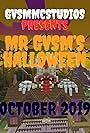 Mr GVSM's Halloween (2019)