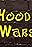 Hood Wars