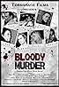 Bloody Murder (2017) Poster