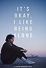 Sam Harding in It's Okay, I Like Being Alone (2023)