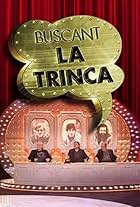 Buscant La Trinca (2009)