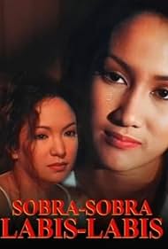 Sobra sobra, labis labis (1996)