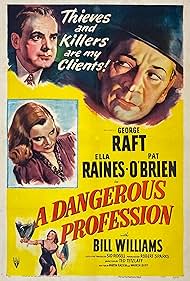 Pat O'Brien, George Raft, and Ella Raines in A Dangerous Profession (1949)