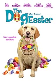 The Dog Who Saved Easter (2014)