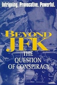 Primary photo for Beyond 'JFK': The Question of Conspiracy