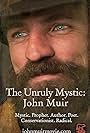 The Unruly Mystic: John Muir (2018)