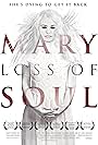 Mary Loss of Soul (2014)