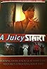 A Juicy Start (2012) Poster