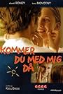 Kommer du med mig då (2003)