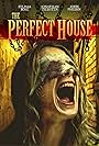 The Perfect House (2013)