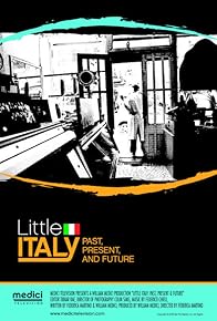 Primary photo for Little Italy: Past, Present & Future