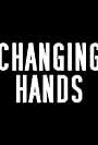 Changing Hands (2010)