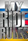 My Ride Rules (2011)