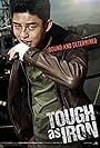 Yoo Ah-in in Tough as Iron (2013)