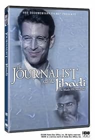 The Journalist and the Jihadi: The Murder of Daniel Pearl (2006)