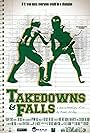 Takedowns and Falls (2010)