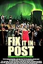 Fix It in Post (2014)