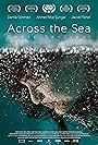 Across the Sea (2014)