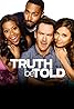 Truth Be Told (TV Series 2015) Poster