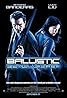 Ballistic (2002) Poster